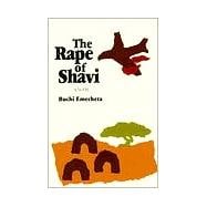 The Rape of Shavi A Novel