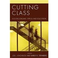 Cutting Class Socioeconomic Status and Education