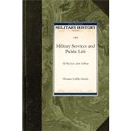 The Military Services and Public Life