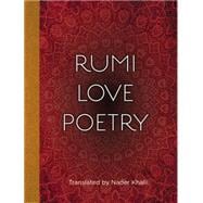 The Love Poems of Rumi