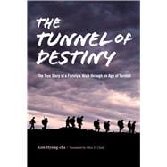 The Tunnel of Destiny