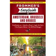 Frommer's EasyGuide to Amsterdam, Brussels and Bruges