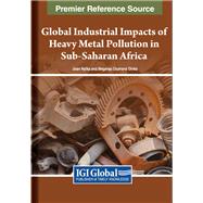 Global Industrial Impacts of Heavy Metal Pollution in Sub-Saharan Africa