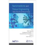 Nanomedicine and Tissue Engineering: State of the Art and Recent Trends