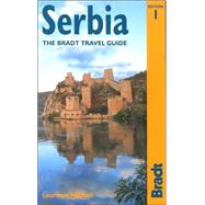 Serbia : The Bradt Travel Guide
