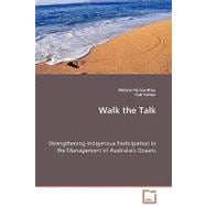Walk the Talk - Strengthening Indigenous Participation in the Management of Australia's Oceans