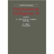 Computational Intelligence, III: Proceedings of the International Symposium 'Computational Intelligence 90' Milan, Italy, 24-28 September , 1990