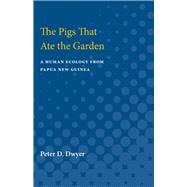 The Pigs That Ate the Garden