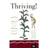Thriving! A Manual for Students in the Helping Professions