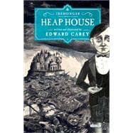 Heap House Book One