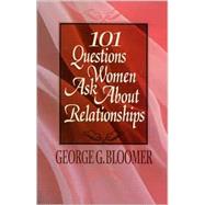101 Questions Women Ask About Relationships