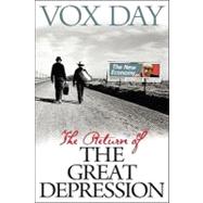 The Return of the Great Depression