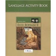 Ecce Romani II: Language Activity Book