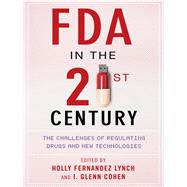 FDA in the Twenty-First Century