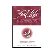 Full Life Bible Commentary to the New Testament: An International Commentary for Spirit-Filled Christians