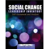 Social Change Leadership Inventory: Self-Assessment and Analysis