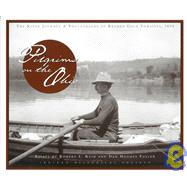 Pilgrims on the Ohio : The River Journey and Photographs of Reuben Gold Thwaites, 1894