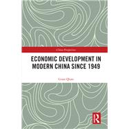 Economic Development in Modern China Since 1949