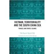 Vietnam, Territoriality and the South China Sea: Paracel and Spratly Islands