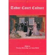 Tudor Court Culture