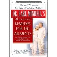 Dr. Earl Mindell's Natural Remedies For 150 Ailments