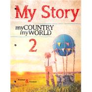 My Story 2: My Country, My World