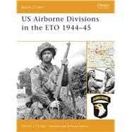 US Airborne Divisions in the ETO 1944–45
