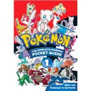Pokémon: The Complete Pokémon Pocket Guide, Vol. 1
