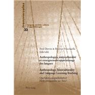 Anthropologies, Interculturalité et enseignement-apprentissage des langues/ Anthropology, Interculturality and Language Learning-Teaching