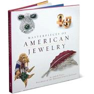 Masterpieces Of American Jewelry