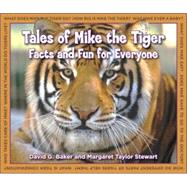 Tales of Mike the Tiger