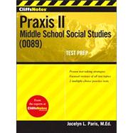 CliffsNotes Praxis II : Middle School Social Studies (0089)