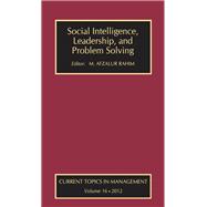 Social Intelligence, Leadership, and Problem Solving