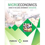 Microeconomics: Canada in the Global Environment,