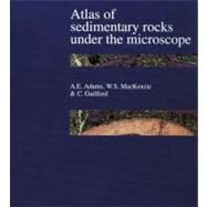 Atlas of Sedimentary Rocks Under the Microscope