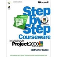 Microsoft Project 2000 Step by Step Courseware Trainer Pack