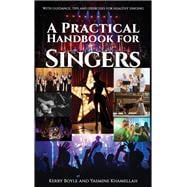 A Practical Handbook for Singers