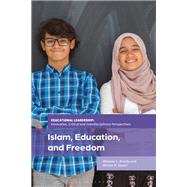 Islam, Education, and Freedom