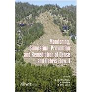 Monitoring, Simulation, Prevention and Remediation of Dense and Debris Flows II