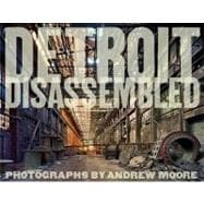 Andrew Moore : Detroit Disassembled,9788862081184