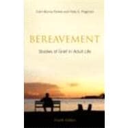 Bereavement: Studies of Grief in Adult Life, Fourth Edition