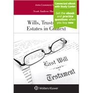 Wills, Trusts, and Estates in Context [Connected eBook with Study Center]