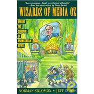 Wizards of Media Oz