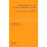 National Reports on the Transfer of Movables in Europe: France, Belgium, Bulgaria, Poland, Portugal