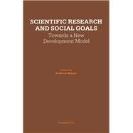 Scientific Research and Social Goals: Towards a New Development Model