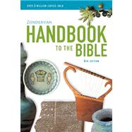 Zondervan Handbook to the Bible