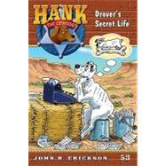 Hank the Cowdog 53: Drover's Secret Life