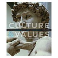 Culture and Values: A Survey of the Western Humanities, 8th Edition