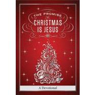 The Promise of Christmas Is Jesus