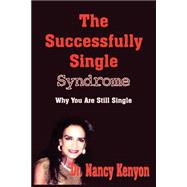 The Successfully Single Syndrome